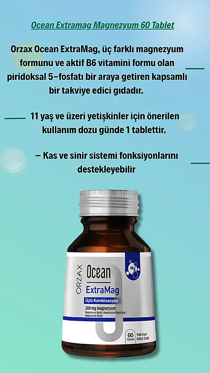 Orzax Ocean ExtraMag Üçlü Magnezyum Kombinasyonu 60 Tablet - 3